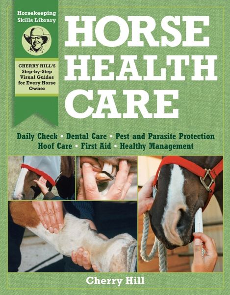 Horse Health Care (eBook, ePUB) Horse Health Care (eBook, ePUB)