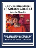 The Collected Stories of Katherine Mansfield (eBook, ePUB)