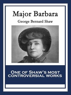 Major Barbara (eBook, ePUB) - Shaw, George Bernard