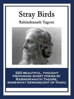 Stray Birds (eBook, ePUB) - Tagore, Rabindranath