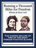 Running a Thousand Miles for Freedom (eBook, ePUB)