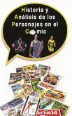 Historia y Análisis de los personajes en el cómic (eBook, ePUB)