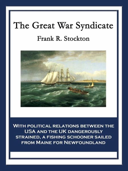 The Great War Syndicate (eBook, ePUB) The Great War Syndicate (eBook, ePUB)