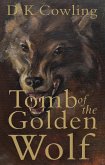 Tomb of the Golden Wolf (eBook, ePUB)