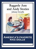 Raggedy Ann and Andy Stories (eBook, ePUB)