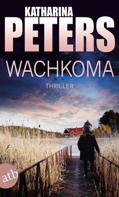 Wachkoma / Hannah Jakob Bd.2 (eBook, ePUB) - Peters, Katharina