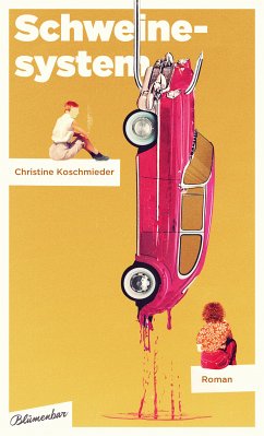 Schweinesystem (eBook, ePUB) - Koschmieder, Christine