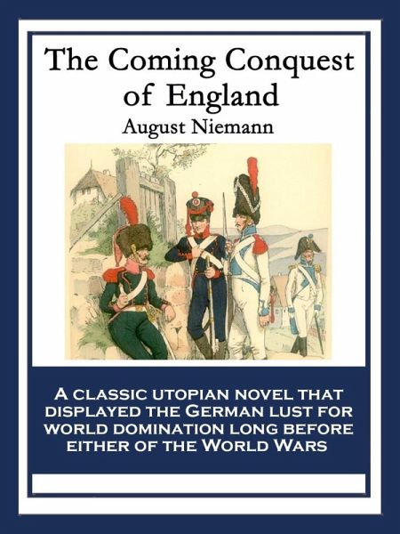 The Coming Conquest of England (eBook, ePUB) The Coming Conquest of England (eBook, ePUB)