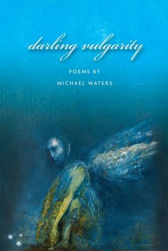 Darling Vulgarity (eBook, ePUB) - Waters, Michael