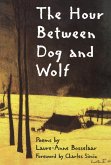 The Hour Between Dog and Wolf (eBook, ePUB)