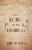 Too Long In The Business (eBook, ePUB)