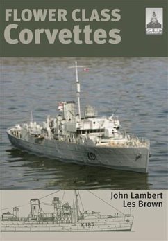 Flower Class Corvettes (eBook, ePUB) - Brown, Les