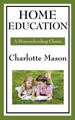 Home Education (eBook, ePUB) - Mason, Charlotte