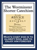 The Westminster Shorter Catechism (eBook, ePUB)