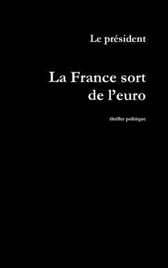 La France sort de l'euro (eBook, ePUB)