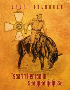 Cover Tsaarin kenraalin saappaanjäljissä (eBook, ePUB)