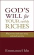 God's Will For Your Earthly Riches... - Bild 1