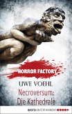 Necroversum: Die Kathedrale / Horror Factory Bd.25 (eBook, ePUB)