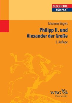 Engels, Philipp II. und Ale... (eBook, ePUB) - Brodersen, Kai; Engels, Johannes