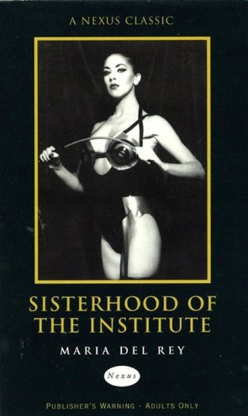 Sisterhood Of The Institute (eBook, ePUB) Sisterhood Of The Institute (eBook, ePUB)