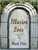 Illusive Love Ebook (eBook, ePUB)
