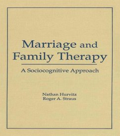Marriage and Family Therapy (eBook, PDF) - Trepper, Terry S; Straus, Roger A; Hurvitz, Faye