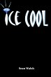 Ice Cool (eBook, ePUB) - Bild 1