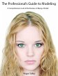 The Professional's Guide to Modeling... - Bild 1
