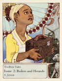 Toolbox Tales Issue 2: Boilers and Hounds (eBook, ePUB) Toolbox Tales Issue 2: Boilers and Hounds (eBook, ePUB)