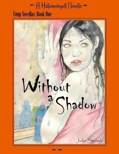 Cover Hallowedspell Vimp Series Book 1: Without a Shadow (eBook, ePUB)