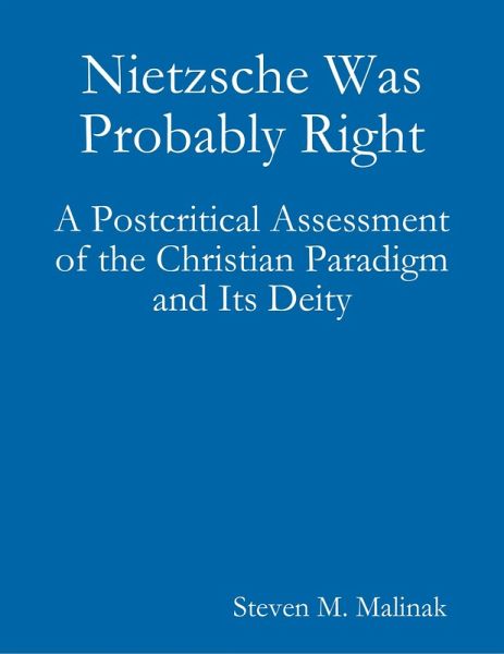 Nietzsche Was Probably Right (eBook, ePUB) Nietzsche Was Probably Right (eBook, ePUB)