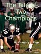 The Tale of Two Champions (eBook, ePUB) - Bild 1