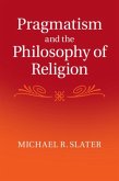 Pragmatism and the Philosophy of Religion (eBook, PDF)