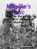 Millville's Mac - The Life Story of a World War I I Combat Marine (eBook, ePUB)