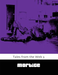 Tales from the Web 3 (eBook, ePUB) - Mortice