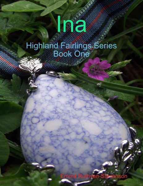 Ina Highland Fairlings Series Book One (eBook, ePUB)