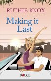 Making It Last: A Rouge Contemporary Romance (eBook, ePUB)