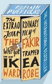 The Extraordinary Journey of the Fakir who got Trapped in an Ikea Wardrobe (eBook, ePUB)