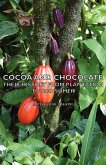 Cocoa and Chocolate - Their History from Plantation to Consumer (eBook, ePUB)