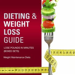Dieting & Weight Loss Guide: Lose Pounds in Minutes (Speedy Boxed Sets): Weight Maintenance Diets (eBook, ePUB) - Publishing, Speedy