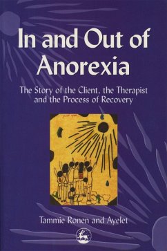 In and Out of Anorexia (eBook, ePUB) - Polster, Ayelet; Ronen, Tammie