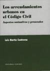 Los arrendamientos urbanos en el Código civil - Martín Contreras, Luis