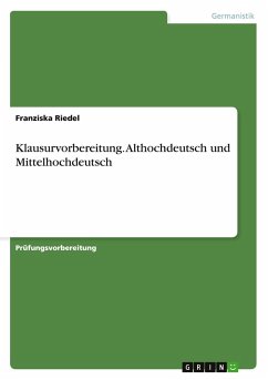 Klausurvorbereitung. Althochdeutsch und Mittelhochdeutsch Klausurvorbereitung. Althochdeutsch und Mittelhochdeutsch