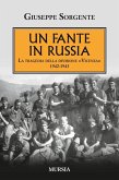 Un fante in Russia. La tragedia della divisione 'Vicenza' 1942-1943 Un fante in Russia. La tragedia della divisione 'Vicenza' 1942-1943