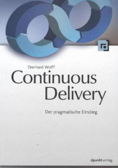 Continuous Delivery - Wolff, Eberhard