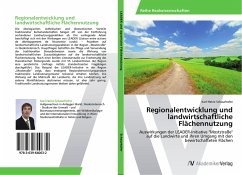 Regionalentwicklung und landwirtschaftliche Flächennutzung - Schaurhofer, Karl-Heinz