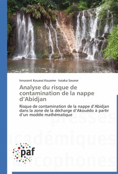 Analyse du risque de contamination de la nappe d'Abidjan - Kouame, Innocent Kouassi;Savané, Issiaka