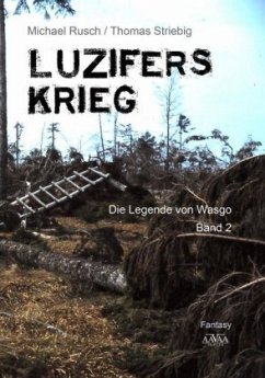 Luzifers Krieg - Rusch, Michael;Striebig, Thomas