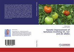 Genetic improvement of tomatoes involving rin, nor and alc alleles - Cheema, Devinder;Garg, Naveen
