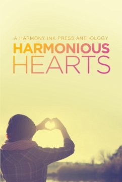 Harmonious Hearts 2014 - Stories from the Young Author Challenge - Burrow, Avery; Harrington, Trisha; Roth, Scotia
